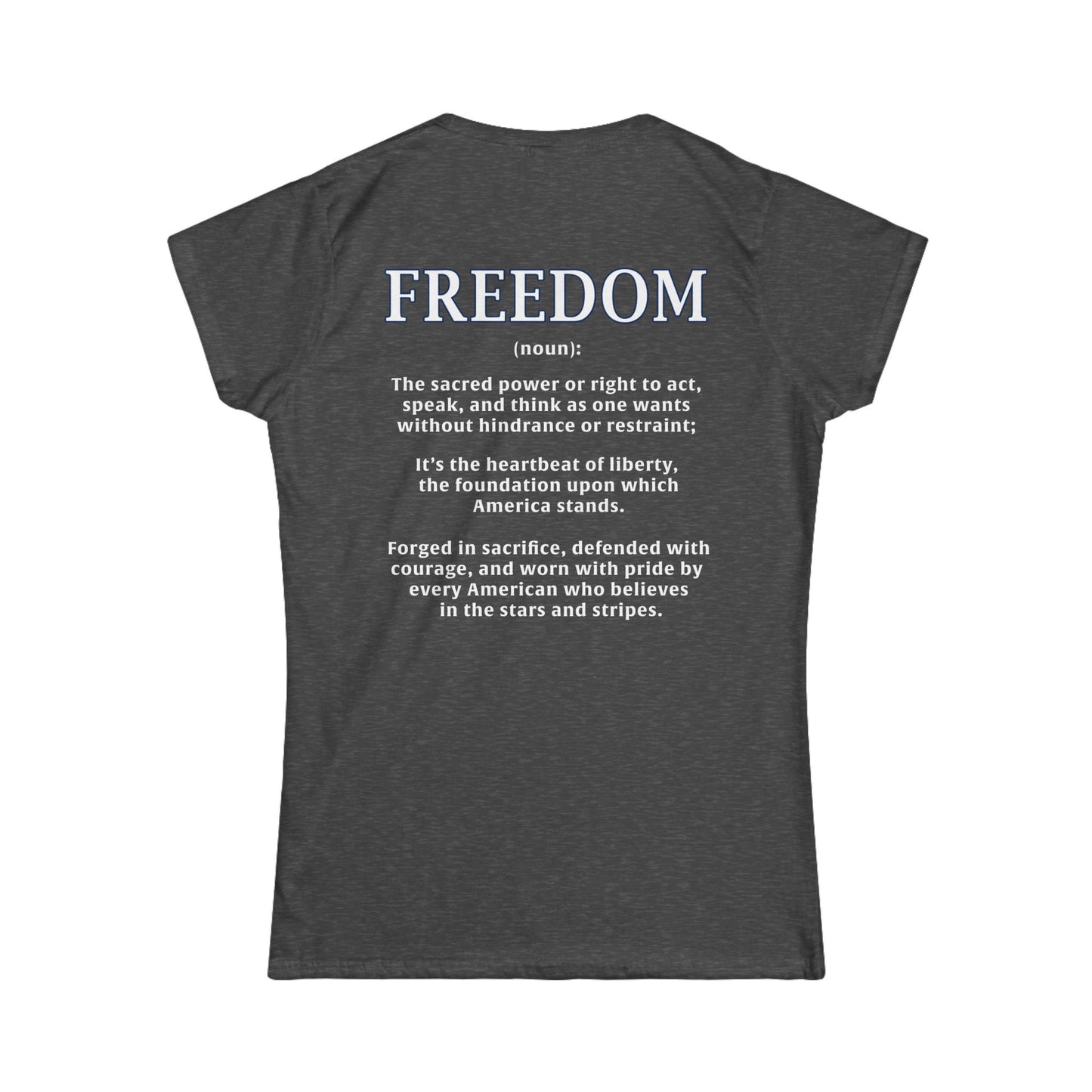 Freedom: The Heartbeat of Liberty Women's Tee