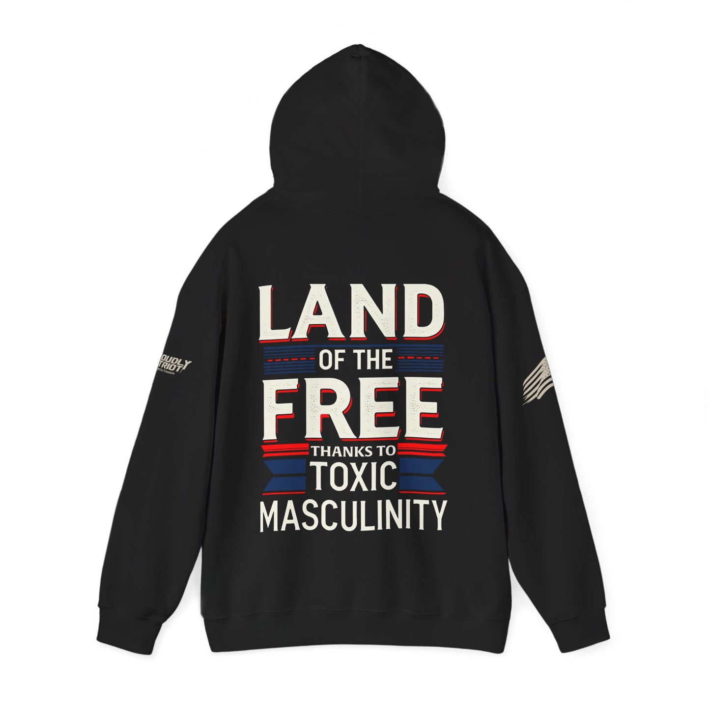 Land of the Free Thanks to Toxic Masculinity