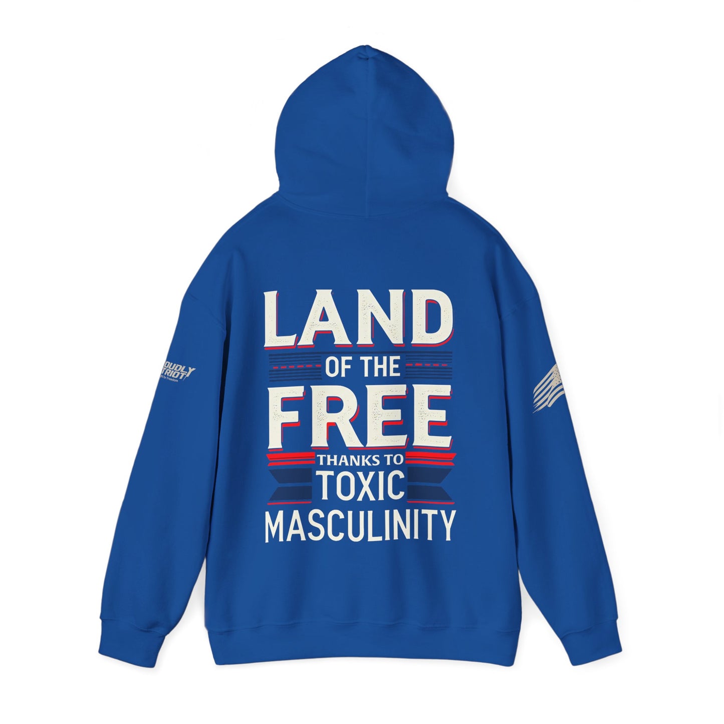Land of the Free Thanks to Toxic Masculinity