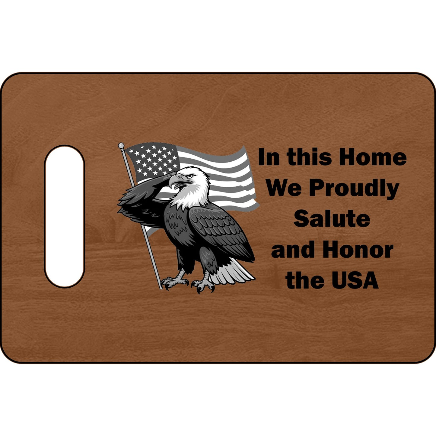 Proudly Salute Wooden Cutting Board