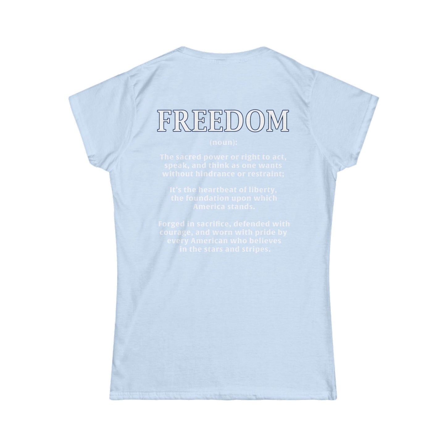Freedom: The Heartbeat of Liberty Women's Tee