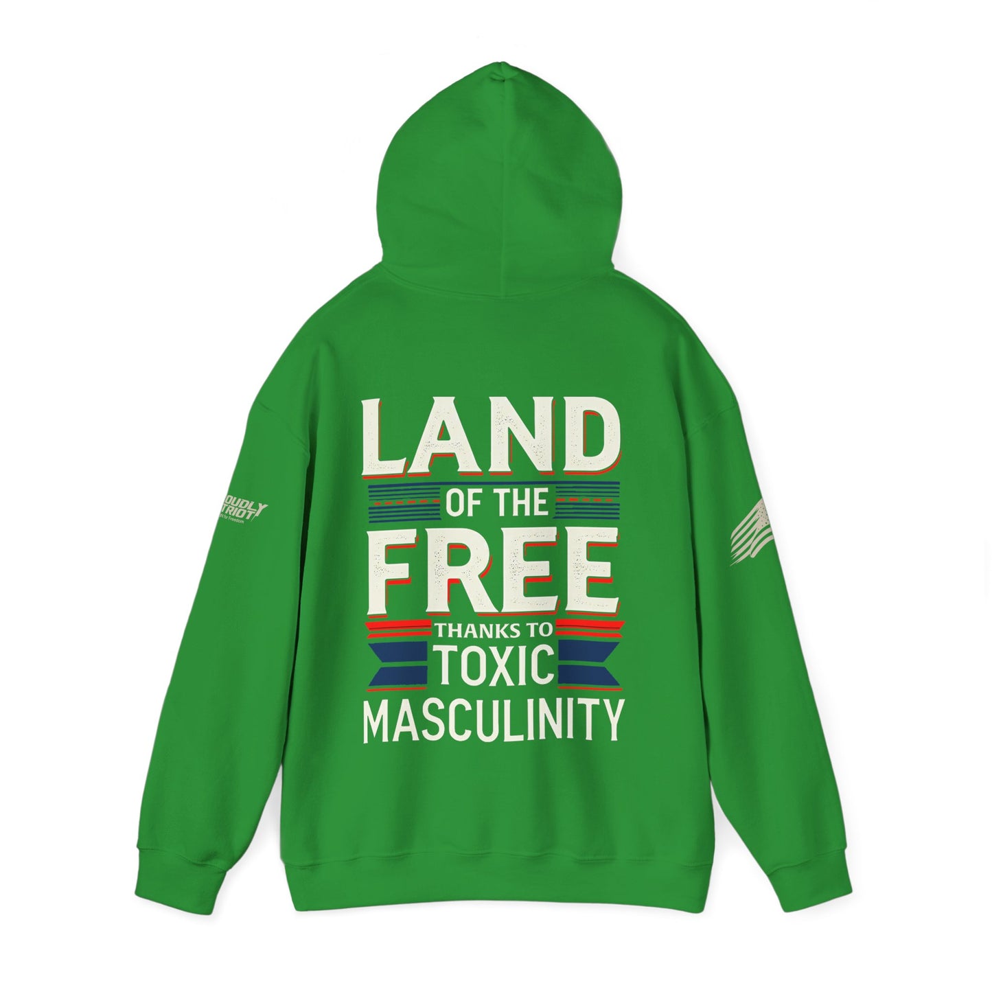 Land of the Free Thanks to Toxic Masculinity