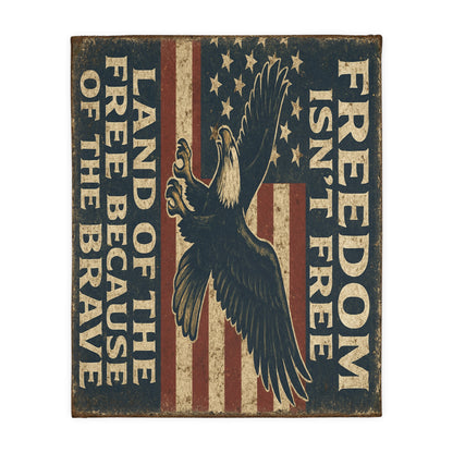 Freedom Ain’t Cheap! Velveteen Microfiber Blanket