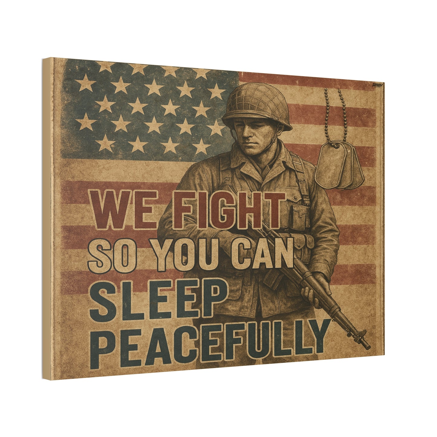 Patriotic Soldier Tribute – Sleep Peacefully Canvas Wall Art, We Fight So You Can Sleep, Military Decor, Veteran Gift, Americana Home Decor