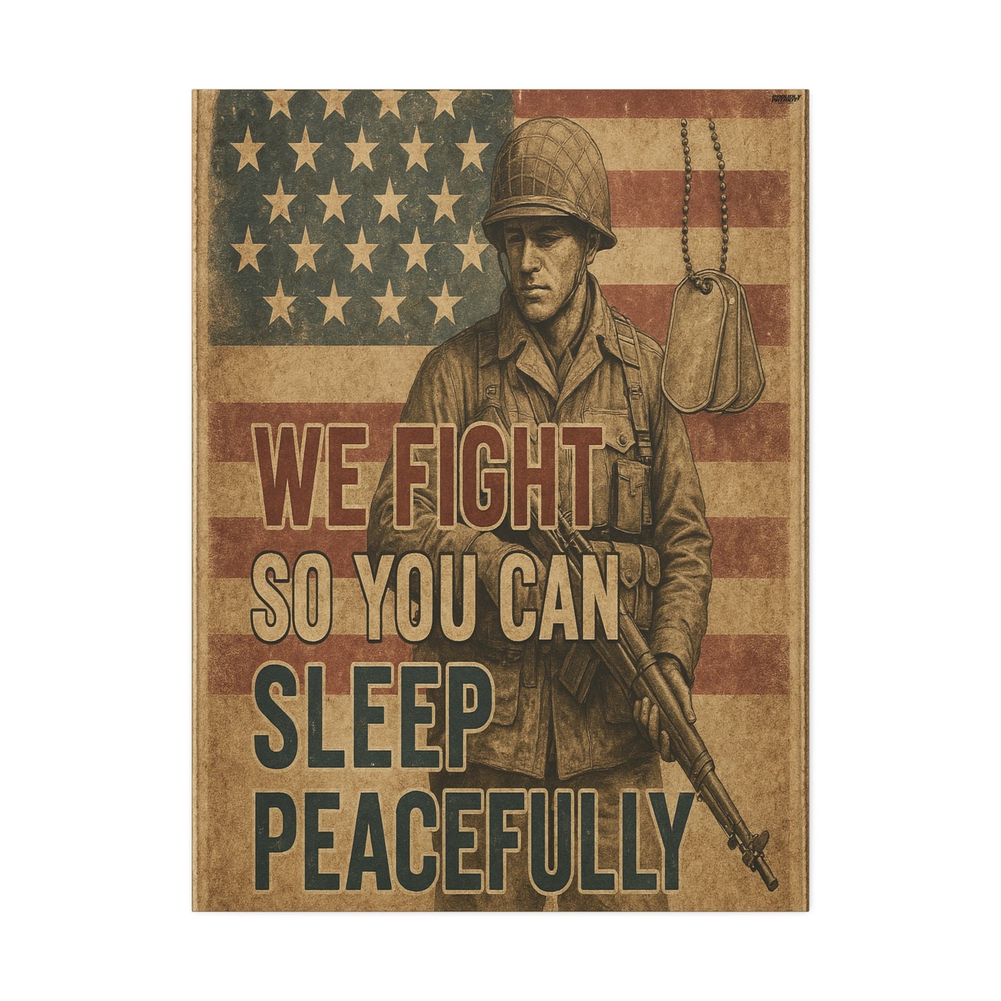 Patriotic Soldier Tribute – Sleep Peacefully Canvas Wall Art, We Fight So You Can Sleep, Military Decor, Veteran Gift, Americana Home Decor