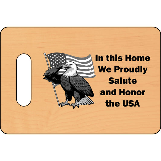 Proudly Salute Wooden Cutting Board