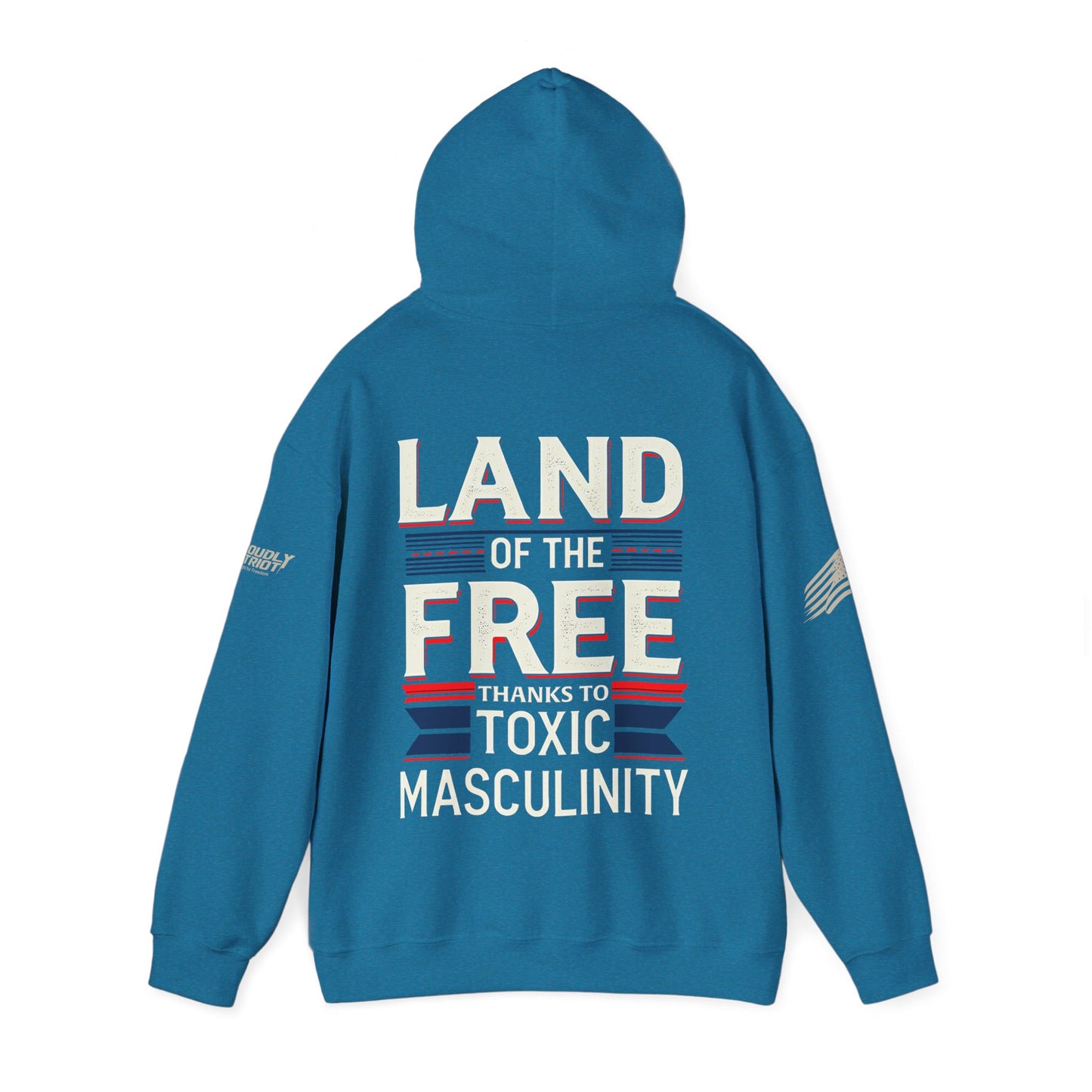 Land of the Free Thanks to Toxic Masculinity
