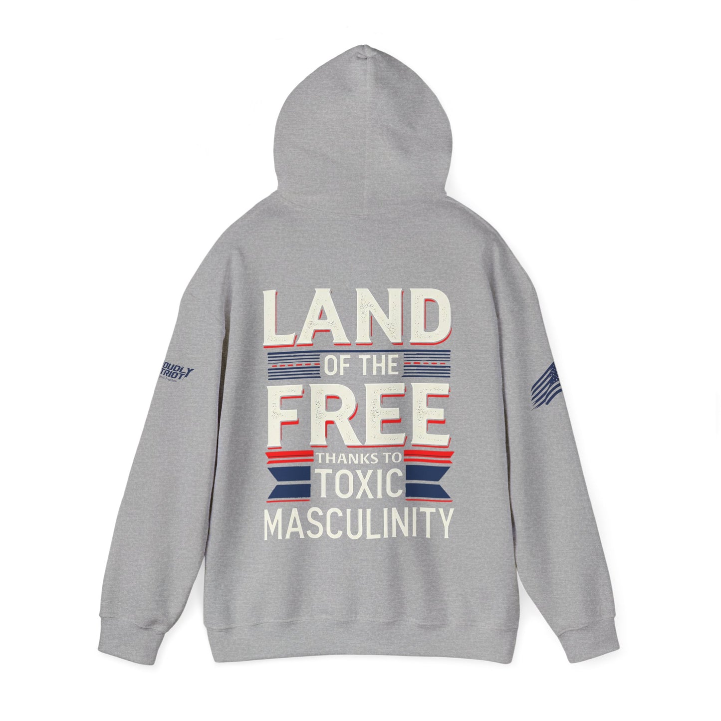 Land of the Free Thanks to Toxic Masculinity