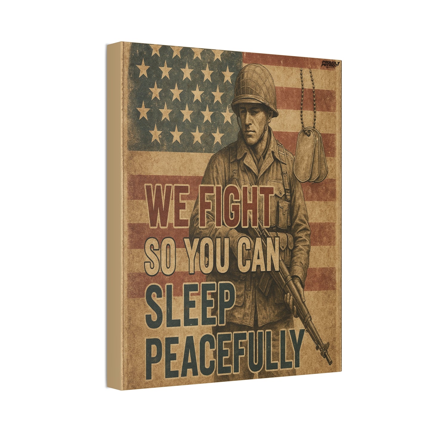 Patriotic Soldier Tribute – Sleep Peacefully Canvas Wall Art, We Fight So You Can Sleep, Military Decor, Veteran Gift, Americana Home Decor