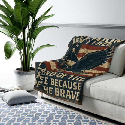 Freedom Ain’t Cheap! Blanket Sherpa