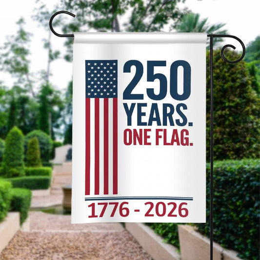250 Years, One Flag House Flag – America 1776–2026 Patriotic Independence Banner